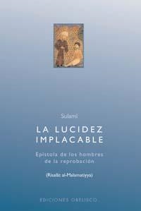 LUCIDEZ IMPLACABLE, LA | 9788477209850 | SULAMI; PRESENTACION NOTAS ROGER DELADRIERE