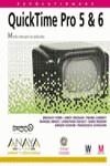 QUICKTIME PRO 5&6 (ED. 2003) | 9788441514997 | FORD, BRADLEY;GROGAN, ANDY; LOWNEY, FRANK