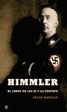 HIMMLER EL LIDER DE LAS SS Y LA GESTAPO | 9788497341066 | PADFIELD, PETER