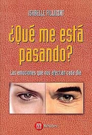 QUE ME ESTA PASANDO | 9788427125032 | FILLIOZAT, ISABELLE