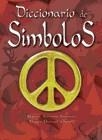 DICCIONARIO DE SIMBOLOS | 9788466205870 | SERRANO SIMARRO, ALFONSO; PASCUAL CHENEL, ALVARO