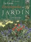 GRAN ENCICLOPEDIA DEL JARDIN, LA GUIA PRACTICA | 9788466207775 | NOORDHUIS, KLAAS T.