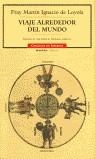 VIAJE ALREDEDOR DEL MUNDO | 9788449202520 | IGNACIO DE LOYOLA, FRAY MARTIN