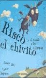 RISCO EL CHIVITO Y EL MIEDO A LAS ALTURAS | 9788448814731 | RIX, JAMIE; CHAPMAN, LYNNE