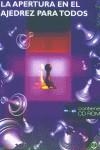 APERTURA EN EL AJEDREZ PARA TODOS, LA | 9788480195799 | COUDARI, CAMILLE