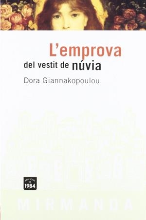 EMPROVA DEL VESTIT DE NUVIA, L' | 9788496061071 | GIANNAKOPOULOU, DORA