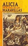 ALICIA EN EL PAIS DE LAS MARAVILLAS | 9788426132857 | CARROLL, LEWIS