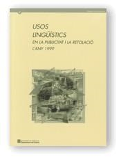 USOS LINGUISTICS EN LA PUBLICITAT I LA RETOLACIO 1999 | 9788439359517 | VARIS