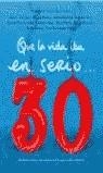 QUE LA VIDA IBA EN SERIO | 9788427029422 | VARIS