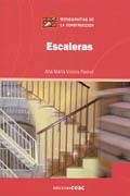 ESCALERAS (MONOGRAFIAS DE LA CONSTRUCCION) | 9788432930577 | VICENS PEDRET, ANA MARIA