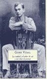 CIUDAD Y EL PILAR DE SAL, LA (BUTXACA) | 9788497595599 | VIDAL, GORE