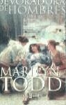 DEVORADORA DE HOMBRES (BUTXACA) | 9788401561658 | TODD, MARILYN