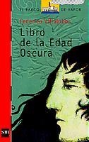 LIBRO DE LA EDAD OSCURA (BVR 139) | 9788434886483 | VILLALOBOS, FEDERICO
