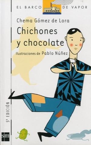 CHICHONES Y CHOCOLATE (BVB 98) | 9788434892767 | GOMEZ DE LORA, CHEMA