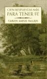 CIEN RESPUESTAS MAS PARA TENER FE | 9788408047766 | AMIGO VALLEJO, CARLOS