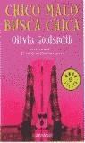 CHICO MALO BUSCA CHICA (BUTXACA) | 9788497596398 | GOLDSMITH, OLIVIA