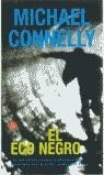 ECO NEGRO, EL (BUTXACA) | 9788466307307 | CONNELLY, MICHAEL