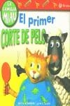 PRIMER CORTE DE PELO, EL (LA FAMILIA MIAU) | 9788421691892 | ROBBINS, BETH; STUART, JON