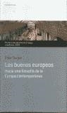 BUENOS EUROPEOS, LOS (TAPA DURA) | 9788484591122 | DUQUE, FELIX