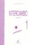 INTERCAMBIO 1 LIBRO DEL PROFESOR | 9788487099137 | MIQUEL LOPEZ, LOURDES; SANS BAULENAS, NEUS