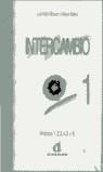 INTERCAMBIO 1 CASET 3-4 EJE. TX | 9788487099021 | HERNANDEZ BLASCO, M. JOSE