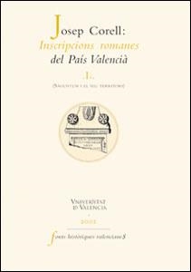 INSCRIPCIONS ROMANES DEL PAIS VALENCIA (2 VOL.) | 9788437055237 | CORELL, JOSEP