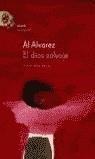 DIOS SALVAJE, EL | 9788495908568 | ALVAREZ, AL