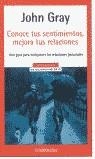 CONOCE TUS SENTIMIENTOS MEJORA TUS RELACIONES (BUTXACA AUTOA | 9788497596435 | GRAY, JOHN