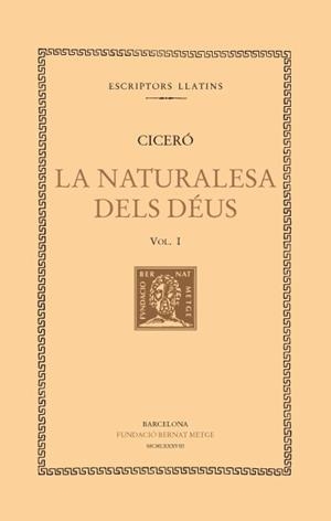 NATURALESA DELS DEUS VOL.1 (DOBLE TEXT RUSTEGA) | 9788472254138 | CICERO