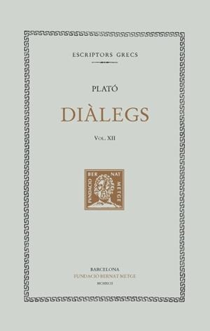 DIALEGS VOL.12 PLATO (DOBLE TEXT RUSTEGA) | 9788472255258 | PLATO