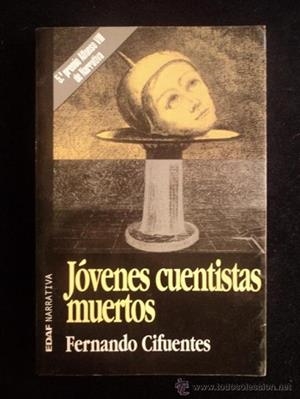 JOVENES CUENTISTAS MUERTOS | 9788441412866 | CIFUENTES, FERNANDO