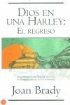 DIOS EN UNA HARLEY EL REGRESO (BUTXACA) | 9788466310895 | BRADY, JOAN