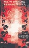 MEJORE SU AJEDREZ A BASE DE TACTICA | 9788480196178 | GUFELD, EDUARD