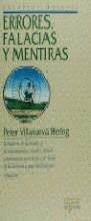 ERRORES FALACIAS Y MENTIRAS | 9788483721407 | VILLANUEVA HERING, PETER