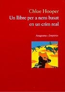 LLIBRE PER A NENS BASAT EN UN CRIM REAL UN | 9788475962764 | HOPPER, CHLOE