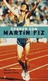 CORRER CON MARTIN FIZ | 9788497341042 | FIZ, MARTIN