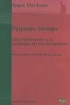 PAGANDO TIEMPO | 9788472902169 | MATTHEWS, ROGER