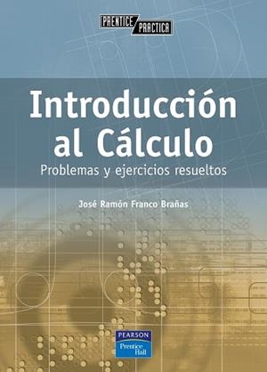 INTRODUCCION AL CALCULO | 9788420536767 | FRANCO BRAÑAS, JOSE RAMON