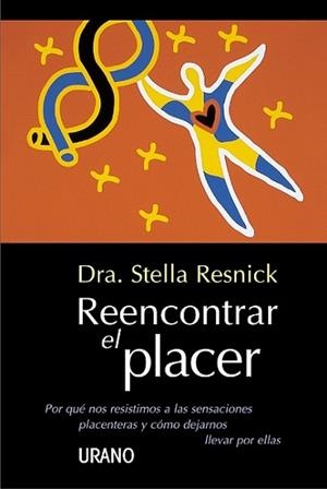 REENCONTRAR EL PLACER | 9788479532765 | RESNICK, STELLA