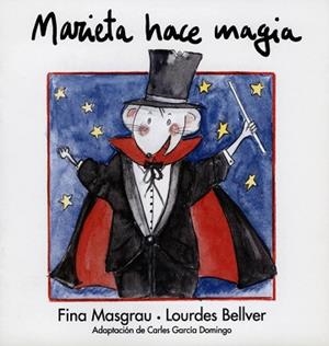 MARIETA HACE MAGIA (CASTELLA) | 9788481314786 | MASGRAU, FINA : BELLVER, LOURDES