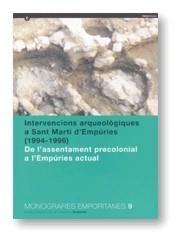 INTERVENCIONS ARQUEOLOGIQUES A SANT MARTI D'EMPURIES | 9788439349426 | ARQUILUE, XAVIER