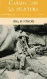 CASADA CON LA AVENTURA (RUSTEGA) | 9788466611183 | JOHNSON, OSA
