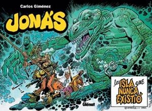 JONAS LA ISLA QUE NUNCA EXISTIO (TAPA DURA) | 9788484494256 | GIMENEZ, CARLOS