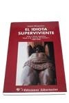 IDIOTA SUPERVIVIENTE, EL | 9788479546229 | AFINOGUENOVA, EUGENIA