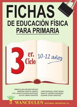 FICHAS DE EDUCACION FISICA PARA PRIMARIA 3 CICLO 10-12 AÑOS | 9788487520631 | VARIS