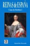 REINAS DE ESPAÑA CASA DE BORBON 1 | 9788488676597 | RIOS MAZCARELLE, MANUEL