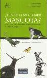 TENER O NO TENER MASCOTA ? | 9788420538365 | RODRIGUEZ, CARLOS