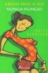 ABRAN PASO A MIS NUNGA-NUNGA | 9788478888184 | RENNISON, LOUISE