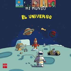 UNIVERSO, EL (MI MUNDO) | 9788434892309 | VARIS