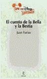 CUENTO DE LA BELLA Y LA BESTIA, EL | 9788467010114 | FARIAS, JUAN